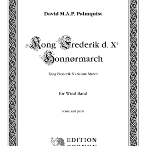 Kong Frederik d. Xs Honnørmarch [Wind Band] [Digital]
